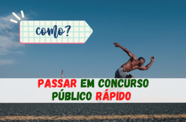 Como se preparar para o concurso público em pouco tempo