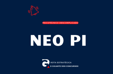 Psicotécnico Descomplicado | NEO PI Rota Estratégica